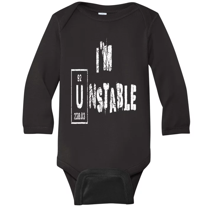 Unstable Nuclear Physics Chemistry Science Uranium Funny Baby Long Sleeve Bodysuit