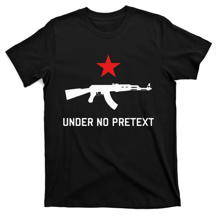 Under No Pretext Karl Marx Marxism T-Shirt