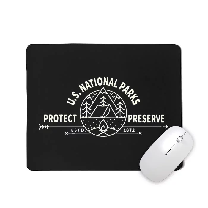 U.S. National Park Preserve & Protect The US National Parks Mousepad