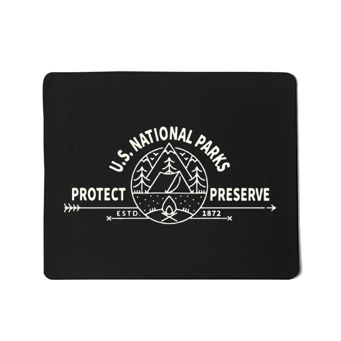 U.S. National Park Preserve & Protect The US National Parks Mousepad