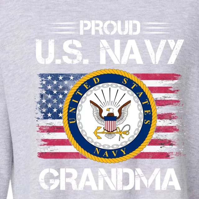 Us Na Vy Proud Grandma Proud Us Na Vy Grandma Veteran Day Funny Gift Cropped Pullover Crew