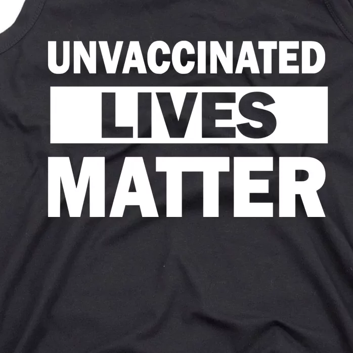 Unvaccinated Lives Matter Tank Top