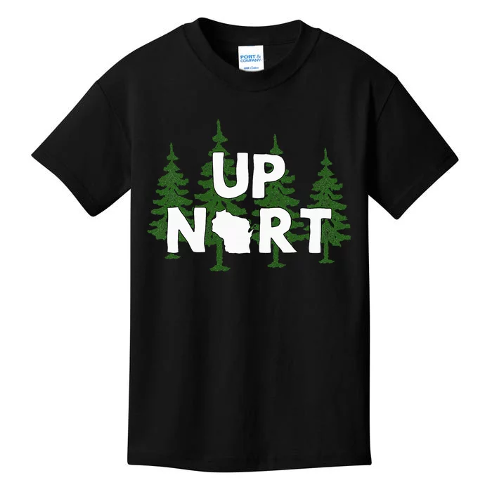 Up Nort Wisconsin Yooper Up North Kids T-Shirt