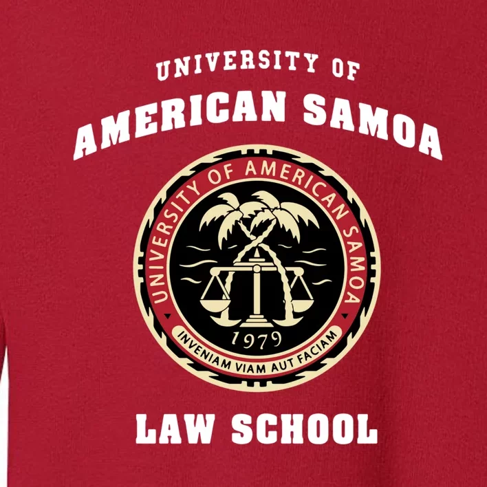 University Of American Samoa Law School Gift Toddler Sweatshirt