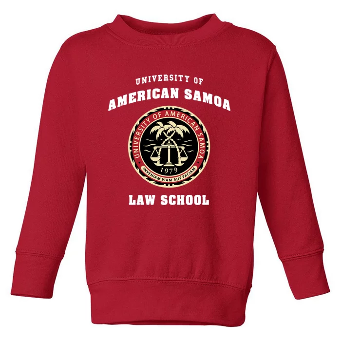 University Of American Samoa Law School Gift Toddler Sweatshirt