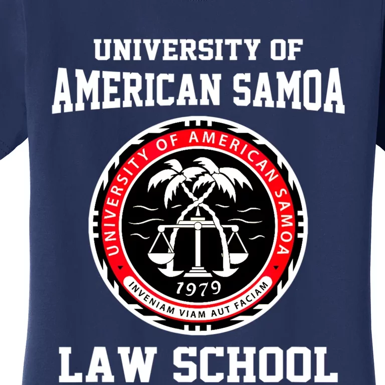 University Of American Samoa Law School Apparel Women's T-Shirt