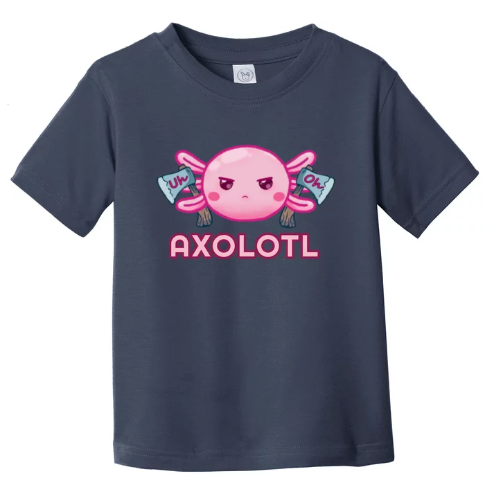 Uh Oh Axolotl Toddler T-Shirt