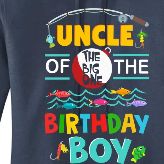 Uncle Of Big One 1st Birthday Matching Family Fishing Cute Gift Women's Pullover Hoodie