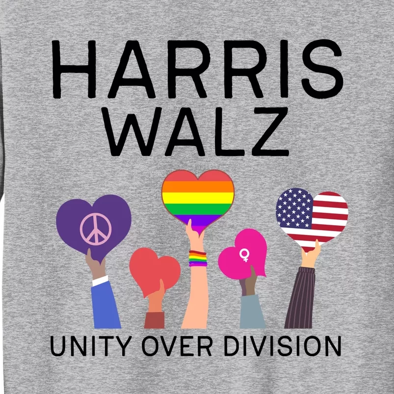 Unity Over Division Harris Walz 2024 Tall Sweatshirt