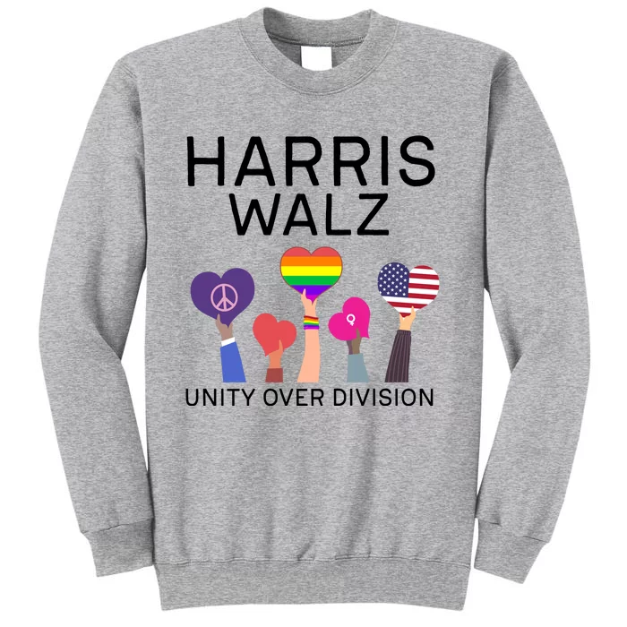 Unity Over Division Harris Walz 2024 Tall Sweatshirt