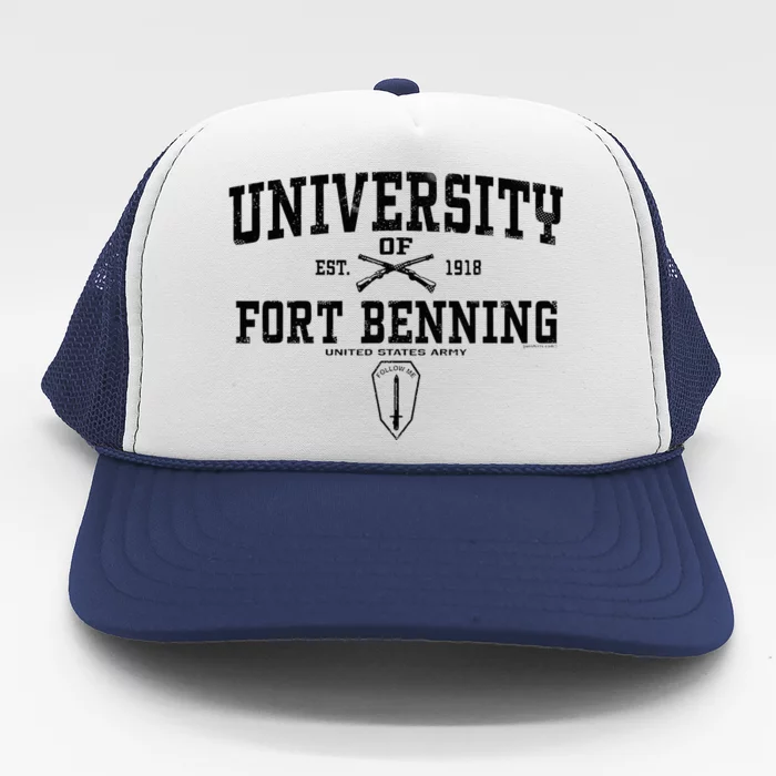 U.N.I.V.E.R.S.I.T.Y Of Fort Benning Army Infantry Home Trucker Hat