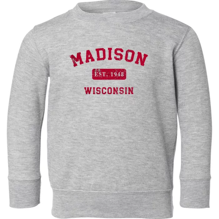 University Of Madison Wisconsin Est 1948 Toddler Sweatshirt