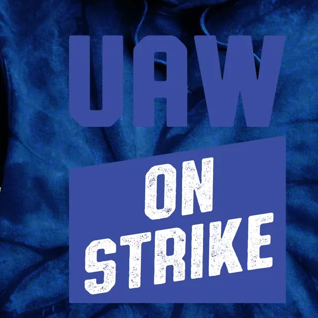 UAW On Strike (Blue) Tie Dye Hoodie