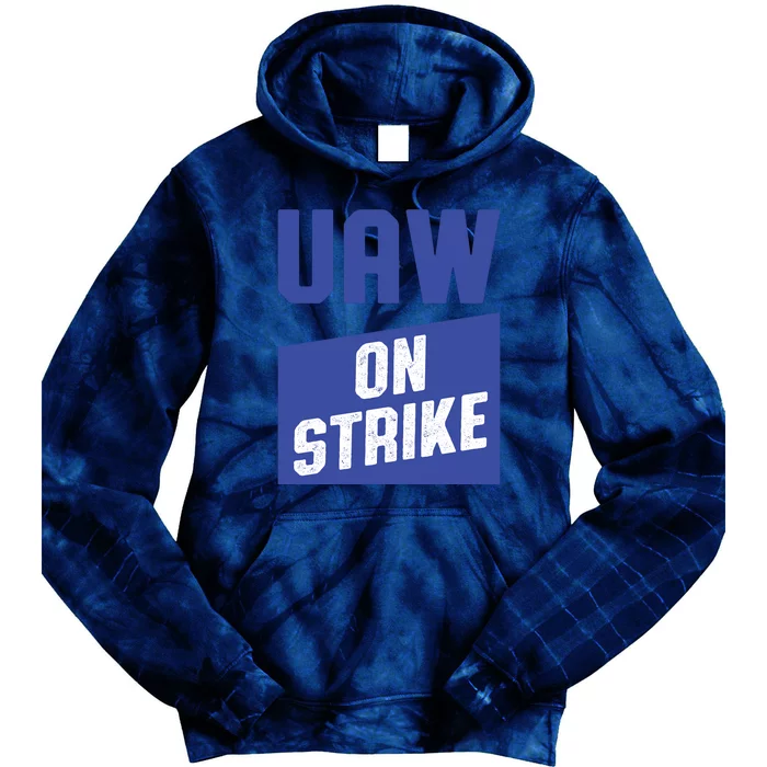 UAW On Strike (Blue) Tie Dye Hoodie