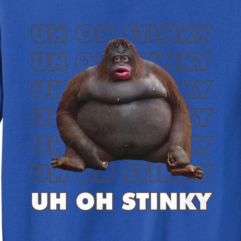 Uh Oh Stinky Poop Meme Funny Monkey Gift Tall Sweatshirt