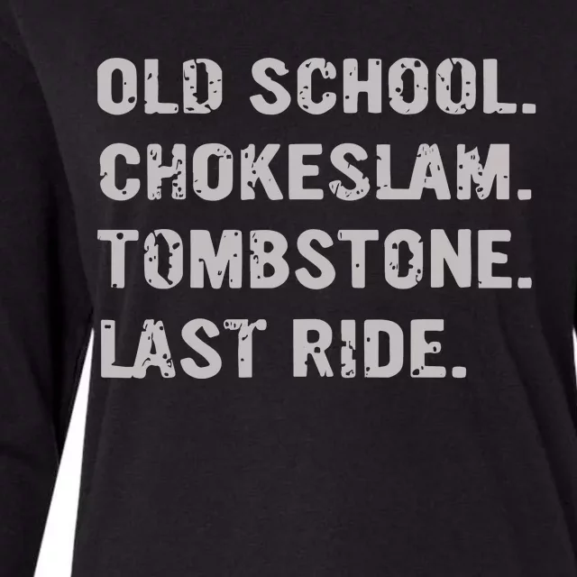 Undertaker Old School Chokeslam Tombstone Last Ride Womens Cotton Relaxed Long Sleeve T-Shirt