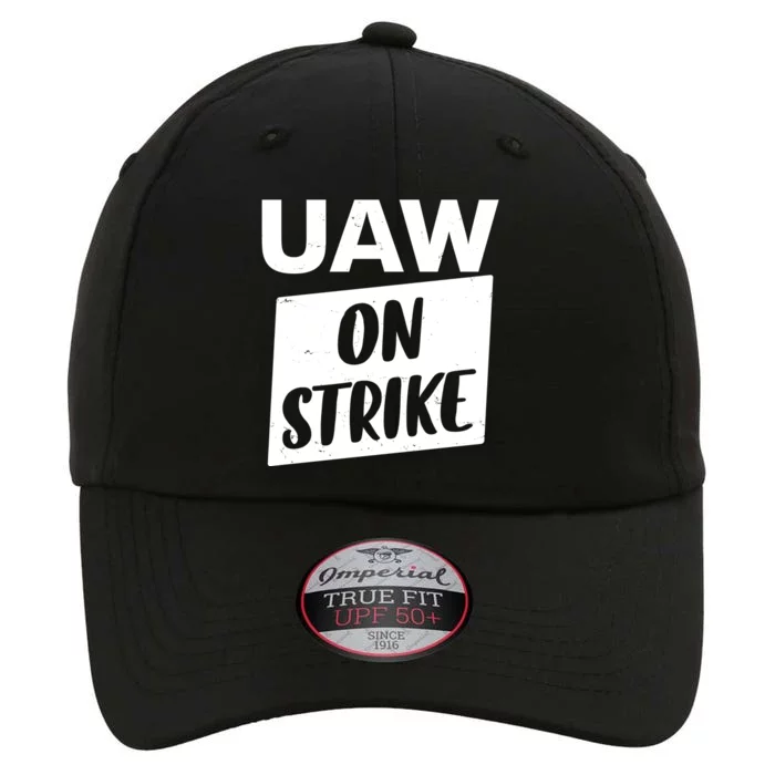 UAW On Strike United Auto Workers Strike The Original Performance Cap