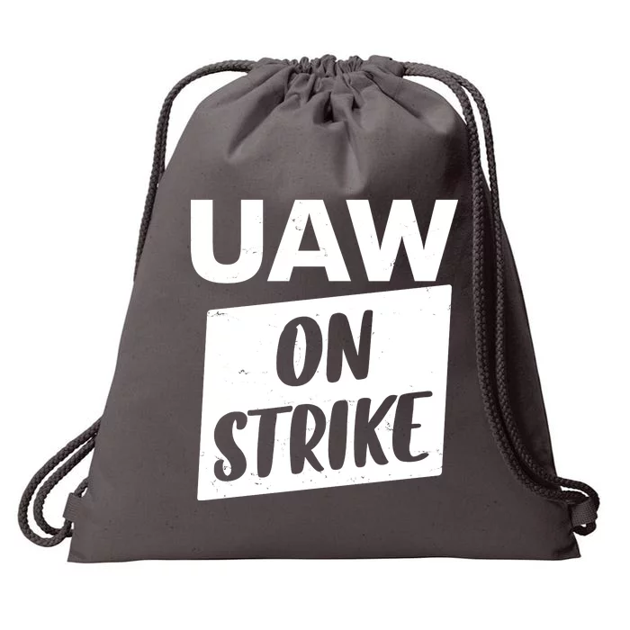 UAW On Strike United Auto Workers Strike Drawstring Bag