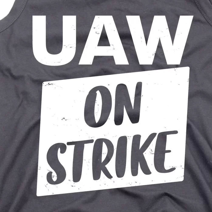 UAW On Strike United Auto Workers Strike Tank Top