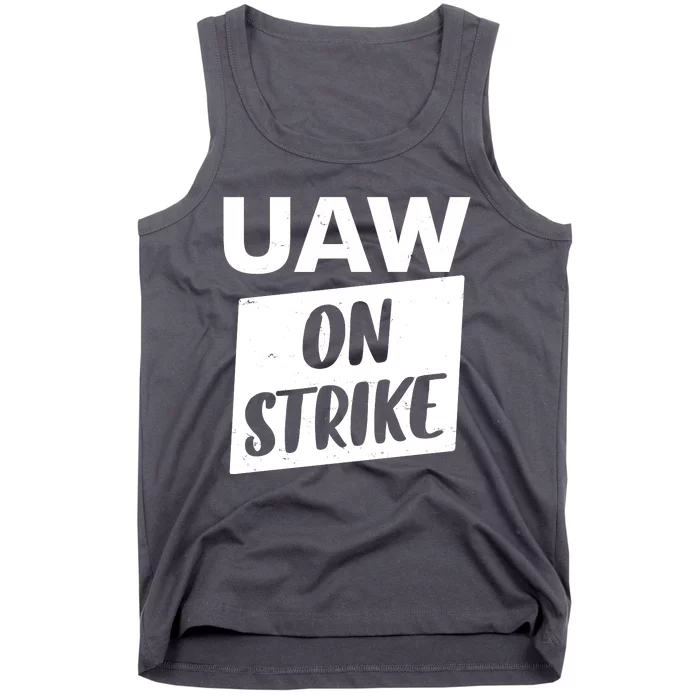 UAW On Strike United Auto Workers Strike Tank Top