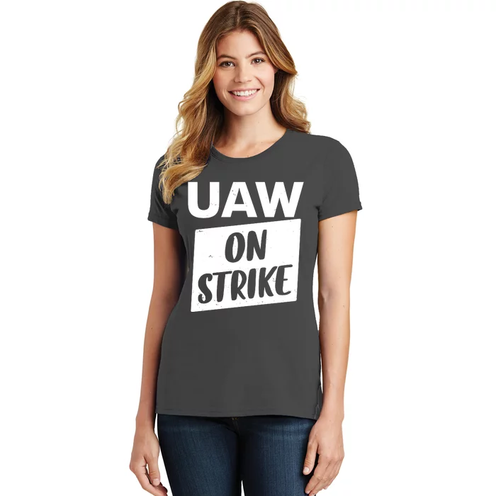 UAW On Strike United Auto Workers Strike Women's T-Shirt