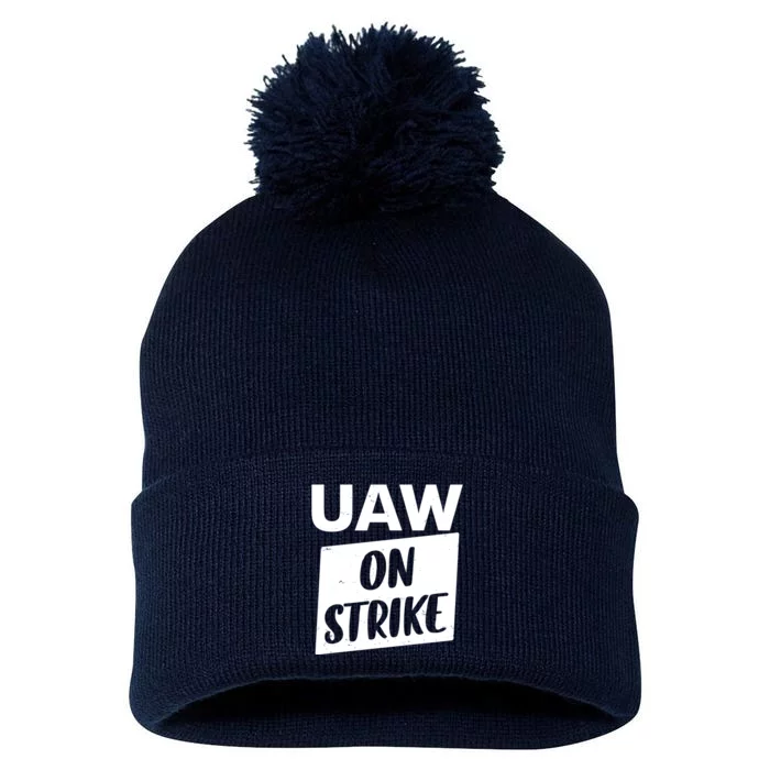 UAW On Strike United Auto Workers Strike Pom Pom 12in Knit Beanie