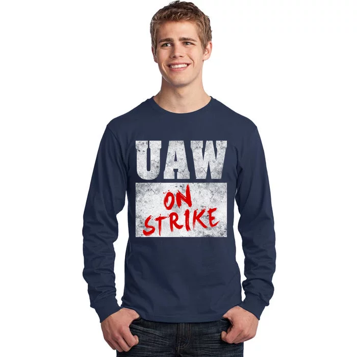 UAW On Strike Red United Auto Union Workers UAW Striking Tall Long Sleeve T-Shirt