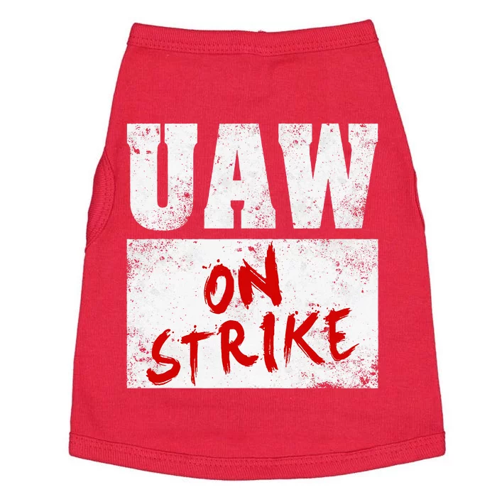 U.AW On Strike Red  United Auto Union Workers UAW Striking Doggie Tank