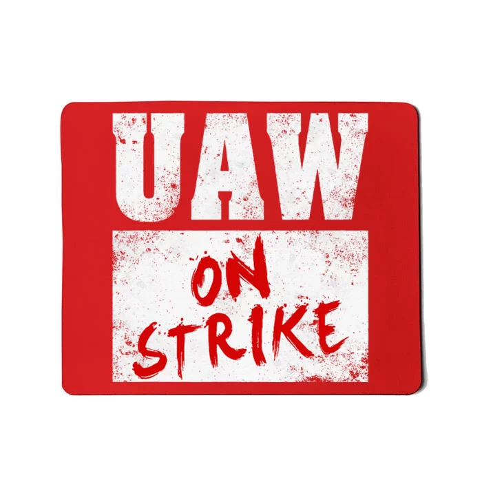 U.AW On Strike Red  United Auto Union Workers UAW Striking Mousepad