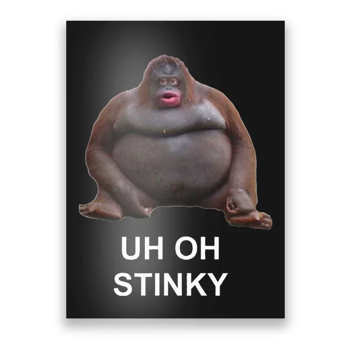 Uh Oh Stinky Poop Le Monke Meme Poster