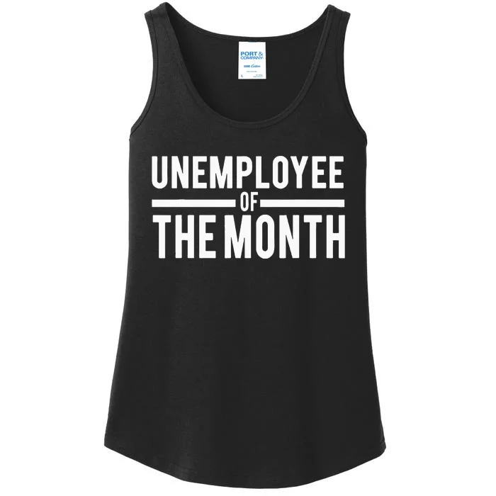 Unemployee Of The Month Funny Unemployed Ladies Essential Tank