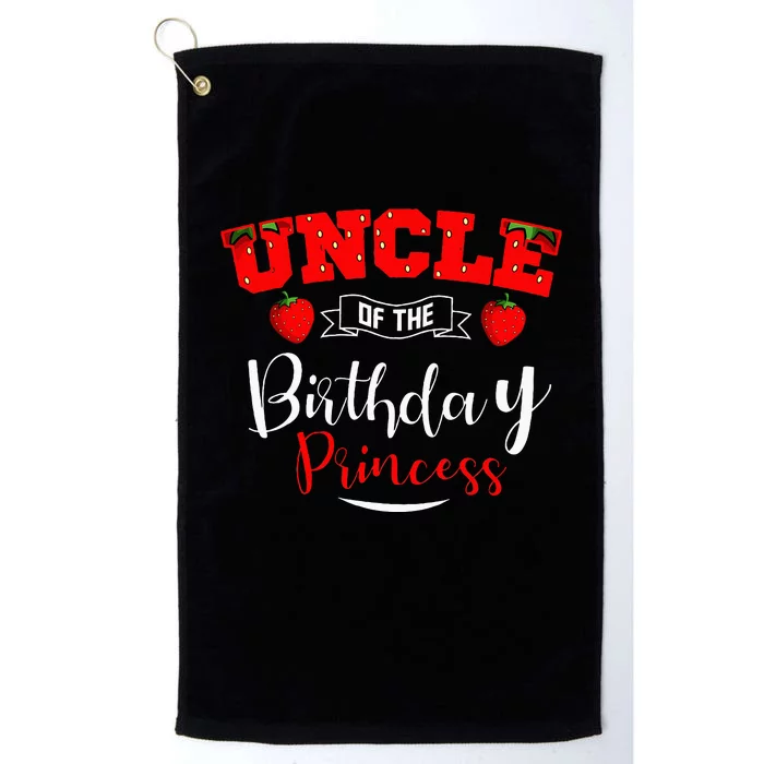 Uncle Of The Birthday Princess Strawberry Theme Bday Party Platinum Collection Golf Towel