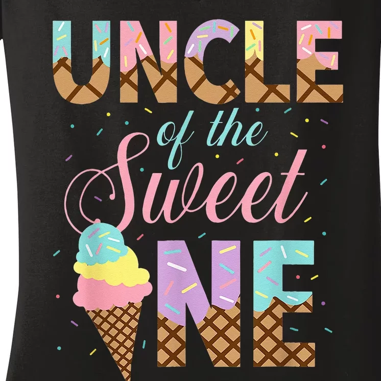 Uncle Of The Sweet One Ice Cream 1st First Birthday Family Women's V-Neck T-Shirt