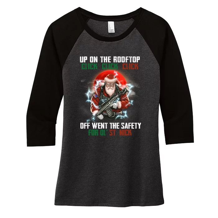 Up On The Rooftop Click Off Went The Safety Santa Anti Biden Women's Tri-Blend 3/4-Sleeve Raglan Shirt