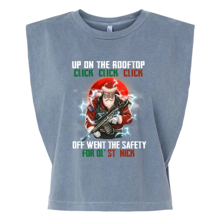 Up On The Rooftop Click Off Went The Safety Santa Anti Biden Garment-Dyed Women's Muscle Tee