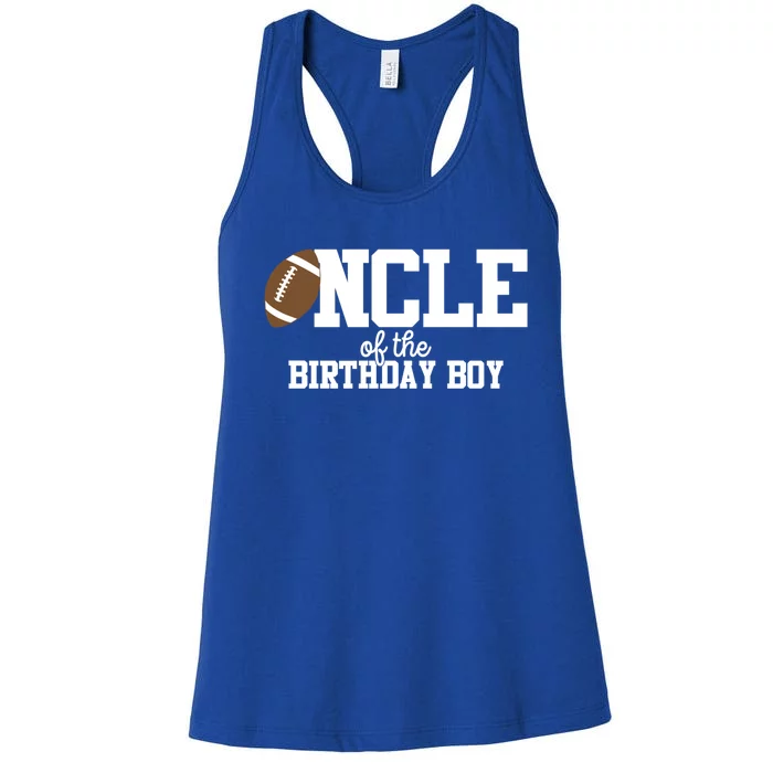 Uncle Of The Birthday Football Lover First Birthday Great Gift Women's Racerback Tank