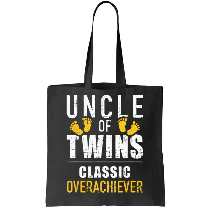 Uncle of twins classic overachiever Tote Bag