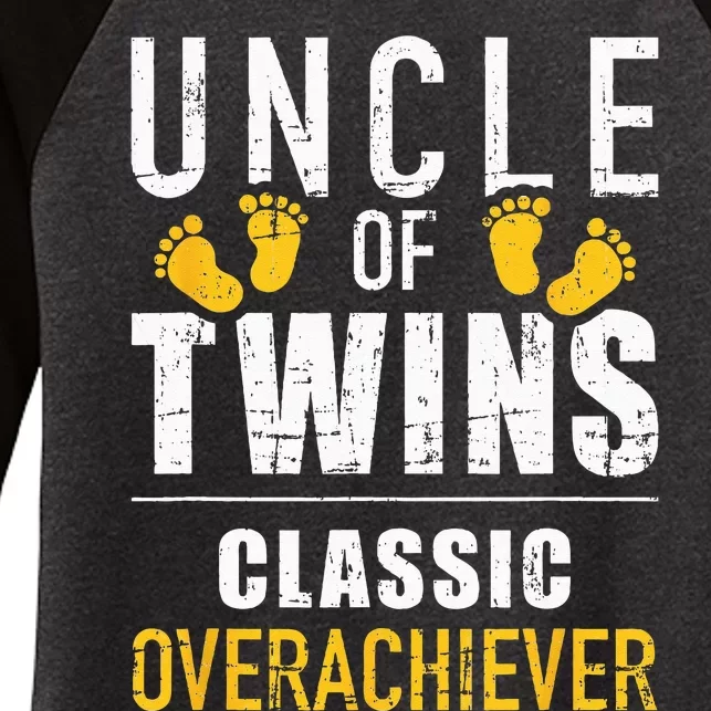 Uncle of twins classic overachiever Women's Tri-Blend 3/4-Sleeve Raglan Shirt