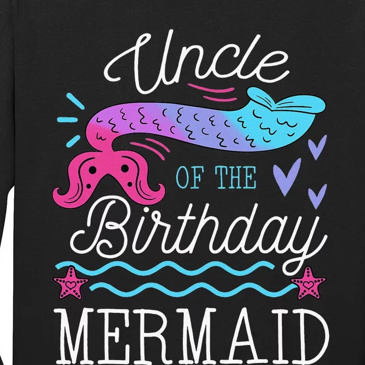 Uncle Of The Birthday Mermaid Theme Family Bday Party Tall Long Sleeve T-Shirt