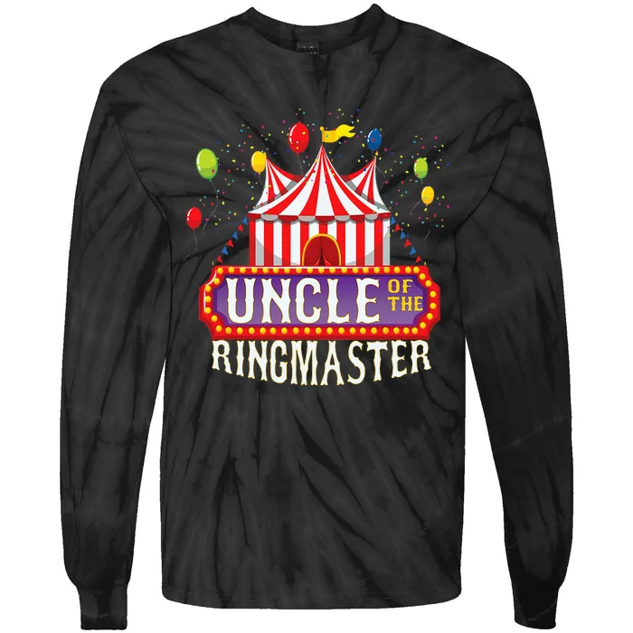 Uncle Of The Birthday Ringmaster Kids Circus Party Tie-Dye Long Sleeve Shirt