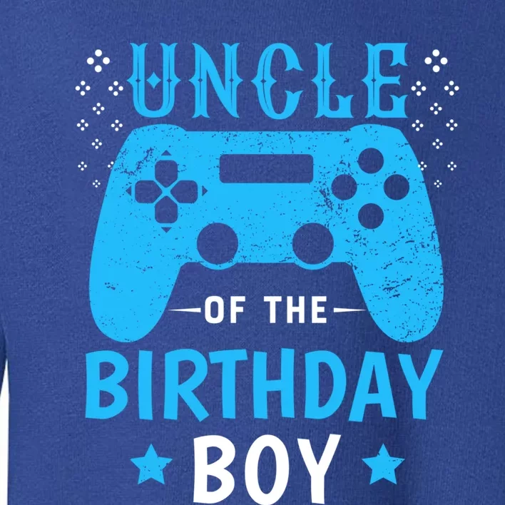 Uncle Of The Birthday Gift Video Gamer Uncle Birthday Gift Toddler Sweatshirt