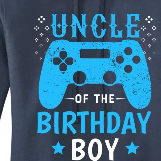 Uncle Of The Birthday Gift Video Gamer Uncle Birthday Gift Women's Pullover Hoodie