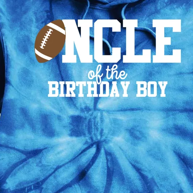 Uncle Of The Birthday Football Lover First Birthday Gift Tie Dye Hoodie