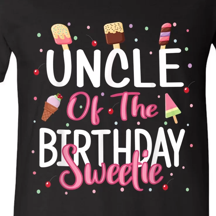 Uncle Of The Birthday Sweetie Girl Ice Cream Theme Party V-Neck T-Shirt