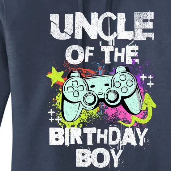 Uncle Of The Birthday Video Game Gamer Gift Women's Pullover Hoodie