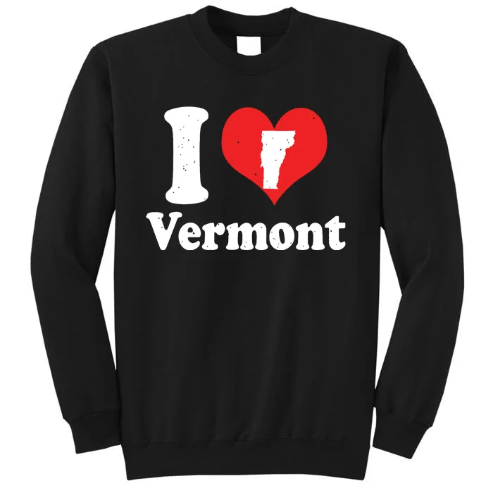 Us Proud Citizen America Love State I Heart Vermont Tall Sweatshirt