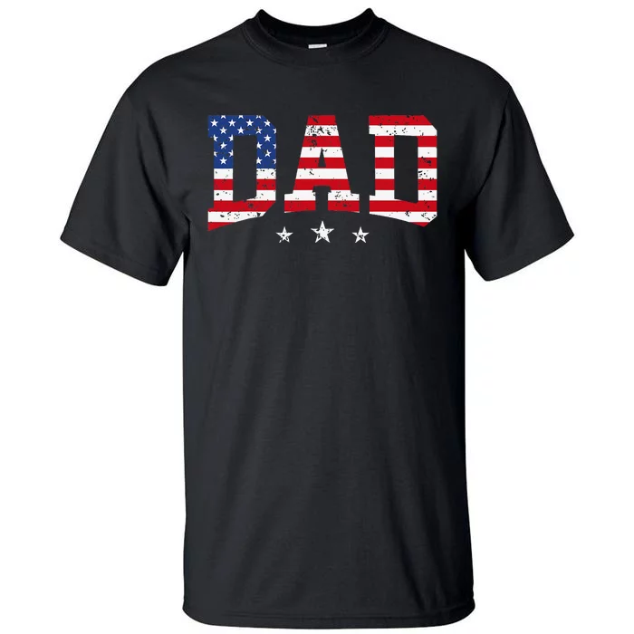 USA Patriotic Dad Father's Day American Flag 4th Of July Dad Tall T-Shirt