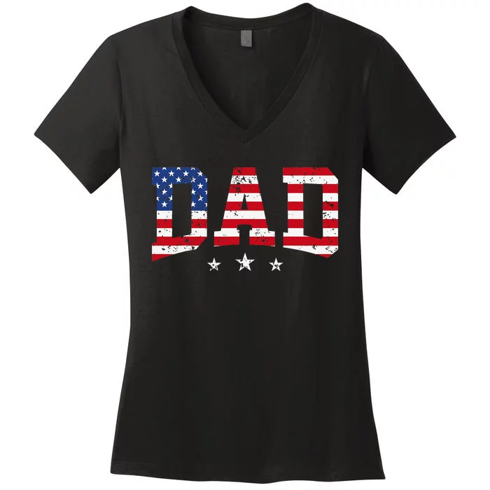 USA Patriotic Dad Father's Day American Flag 4th Of July Dad Women's V-Neck T-Shirt