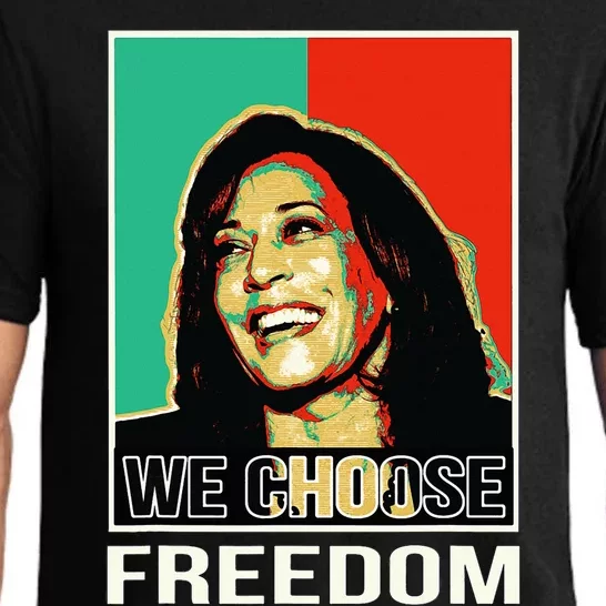 Us President Election Kamala Harris We Choose Freedom Pajama Set