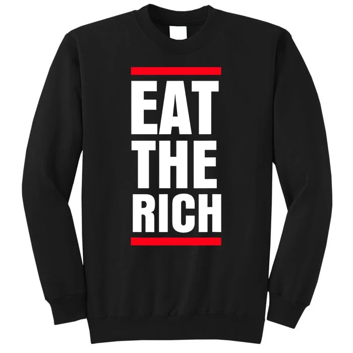 Uaw President Eat The Rich Tall Sweatshirt